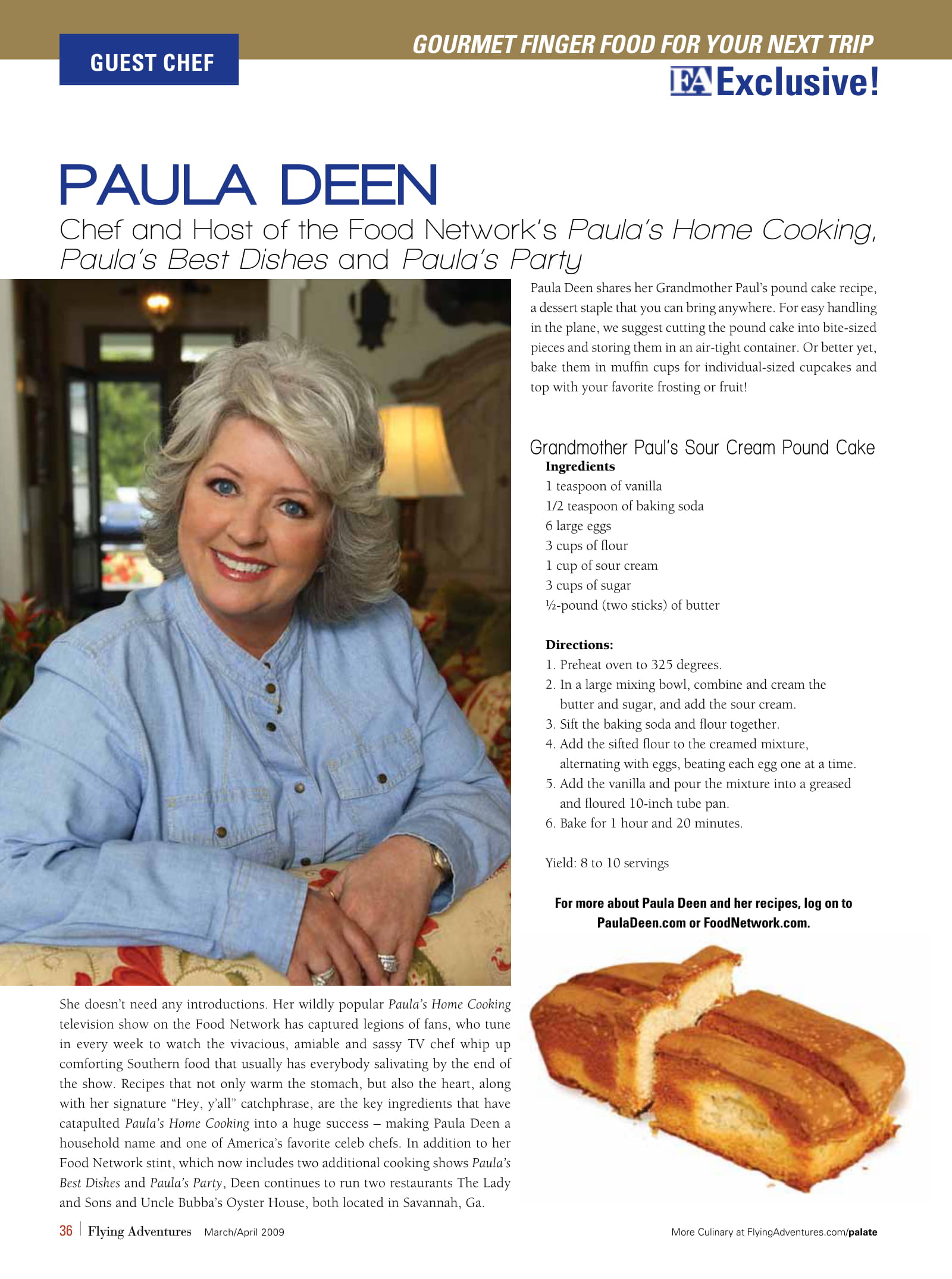 Chef Paula Dean - Sour Cream Pound Cake - Flying Adventures